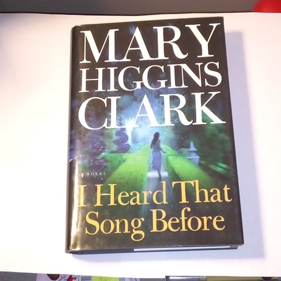 I Heard That Song Before By Mary Higgins Clark (Hardbound) - Picture 1 of 2